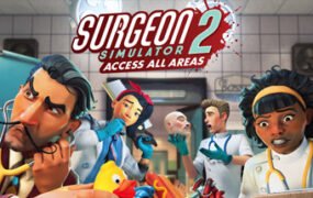 外科手术模拟2/Surgeon Simulator 2