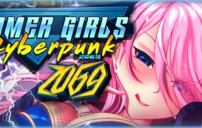 游戏玩家女孩：赛博朋克/Gamer Girls: Cyberpunk 2069