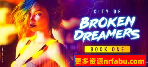 【SD/3D/欧美SLG/中文】破碎的梦想之城 V1.15.0 CH15 双端STEAM官方中文版【5.5G】